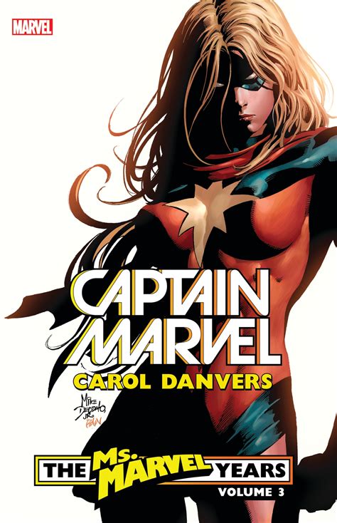 Captain Marvel Carol Danvers The Ms Marvel Years Vol 3 By Brian