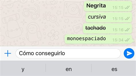 Whatsapp El Truco Para Escribir En Negrita En Cursiva Y Tachado