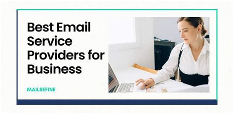 Besttop Email Service Providers For Business Mailrefine