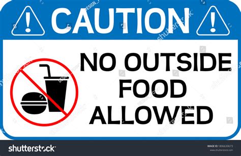 134 No Outside Food Or Drink Allowed Images Stock Photos And Vectors