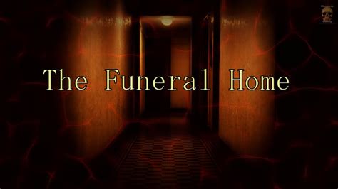 The Funeral Home - Subscriber's True Creepy Story - YouTube