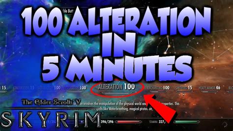 Skyrim Level 100 Alteration Fast And Easy In 5 Minutes Special