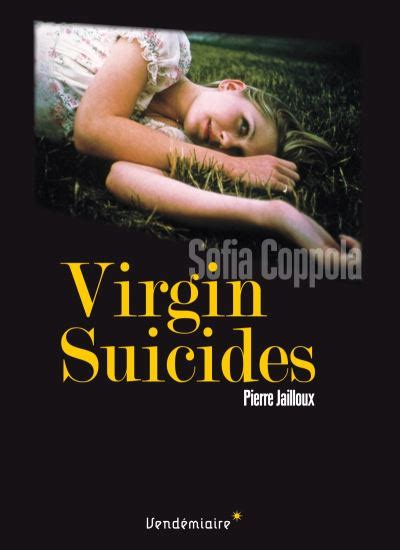 Virgin Suicides De Sofia Coppola Broché Pierre Jailloux Achat