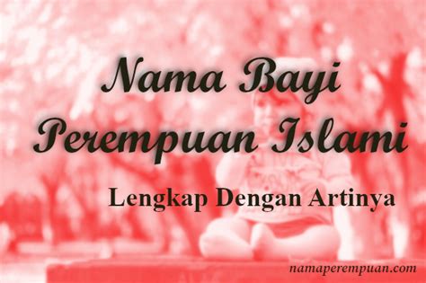 Berikut ini adalah beberapa inspirasi nama bayi yang lahir di hari jumat, lho. 50 Nama Bayi Perempuan Islam Lengkap Dengan Artinya ...