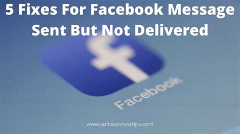 5 Fixes For Facebook Message Sent But Not Delivered