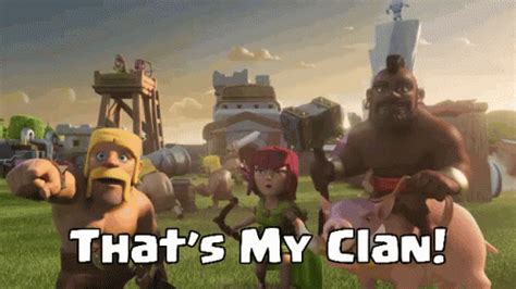 That S My Clan GIF ClashOfClans ClashGIFs Bff Discover Share GIFs