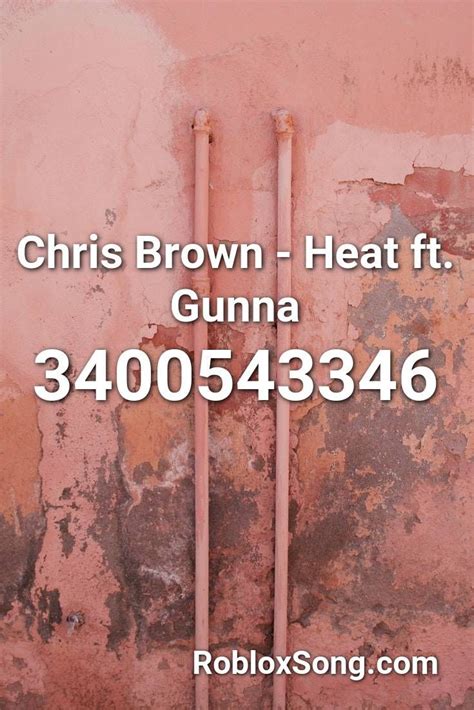 Our goal is to make this the largest list of roblox song ids , and we make sure to update this list with new songs each day. Chris Brown - Heat Ft. Gunna Roblox ID - Roblox Music ...