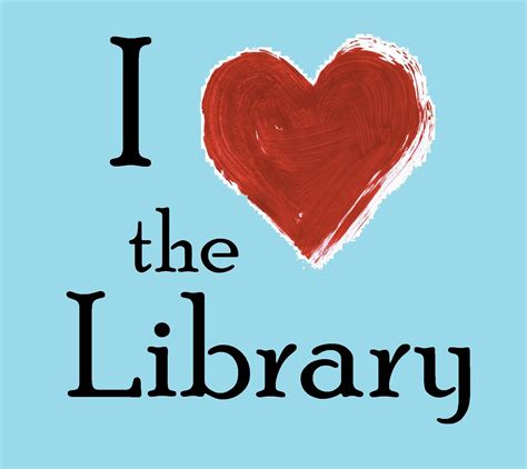 I Love The Library Graphic For National Library Week Newsletter
