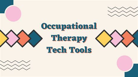 Occupational Therapy Tech Tools 2023 • Ot Potential