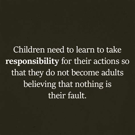 Children Need To Learn To Take Responsibility For Their Actions