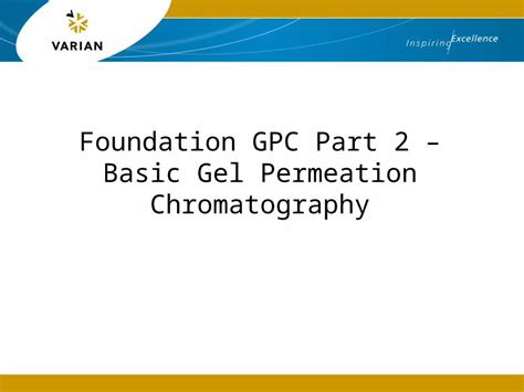 PPT Foundation GPC Part 2 Basic Gel Permeation Chromatography