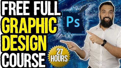 Free Graphic Design Course Beginner To Advance Adobe Photoshop Full
