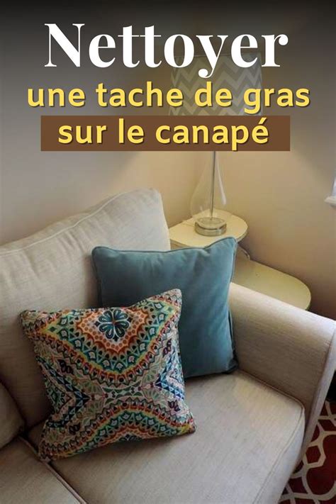 Suivez la notice qui vous a été fournie avec votre appareil, pour le préparer dans les règles de l'art. Nettoyer une tache de gras sur le canapé ou un tissus non ...