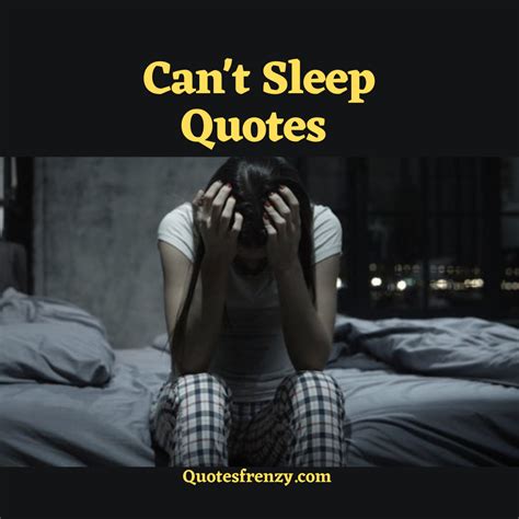 Cant Sleep Quotes And Sayings Quotes Sayings Thousands Of Quotes