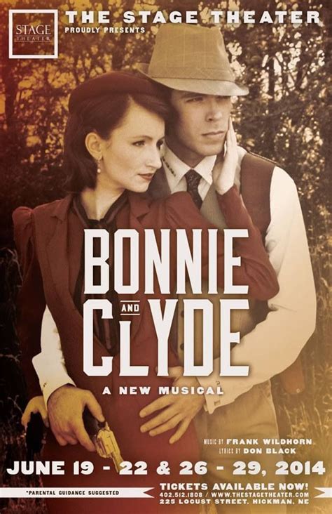Their bold and reckless behavior turns the young lovers' thrilling adventure into a downward spiral, putting themselves and their loved ones in trouble with the law. Bonnie and Clyde The Musical | Musicals, Don black ...