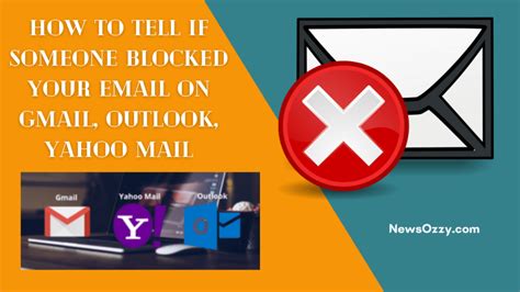 How To Tell If Blocked Your Email In Gmail Yahoo Outlook Quick Guide