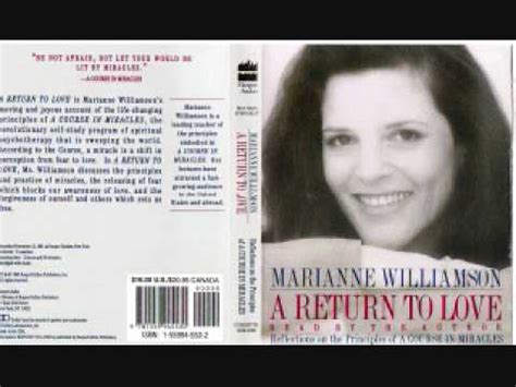 Marianne Williamson A Return To Love Part 3 YouTube