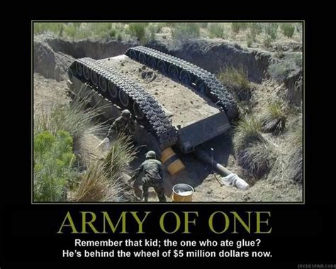 Army Of One Military Jokes Army Humor Military Humor