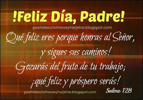 ::ver como cada día te hacías un hombrecito me llenó de mucho orgullo y al hacerte de una persona de familia me siento más que feliz de verte rodeado de tu ¡feliz día de padre, hermano de mi corazón!. Feliz Día, Padre que amas a Dios | Postales Cristianas y ...
