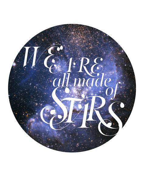 We Are Made Of Stars Poster Feather And Fox Print Co
