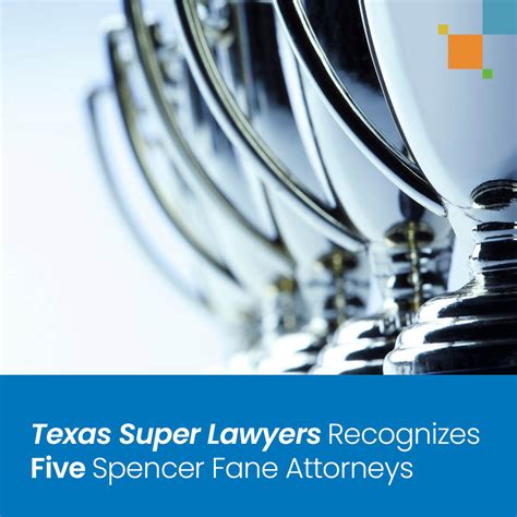 Texas Super Lawyers Recognizes Five Spencer Fane Attorneys Spencer Fane