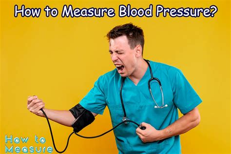 How To Measure Blood Pressure How To Measure