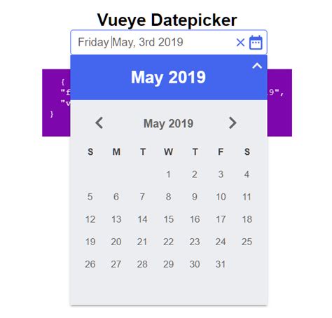 User Friendly Date Picker Component Vueye Datepicker Vue Script