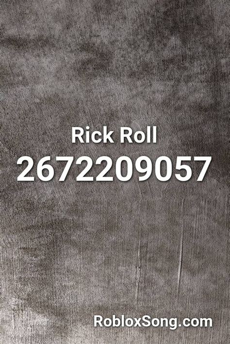 Rick Roll Roblox Id Roblox Music Codes Rick Rolled Roblox Rick