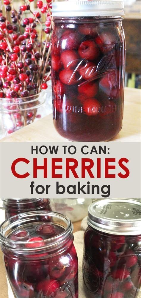 How To Can Cherries For Pie Recipe Canned Cherries Home Canning