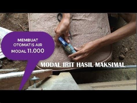 Saat air didalam tandon sudah mulai penuh maka pelampung ini akan mengapung keatas dan katup akan otomatis tertutup. Cara Membuat Otomatis Air Tandon modal 11.000 # ...