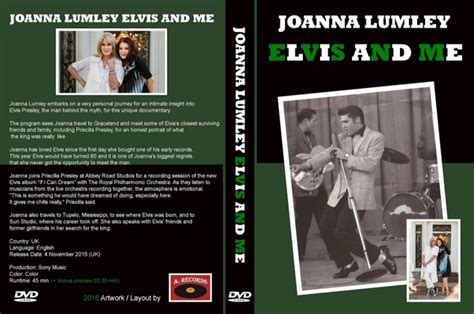 Joanna Lumley Elvis And Me Documentary Dvd Elvis New Dvd And Cds Elvis Presley Ftd Bootleg
