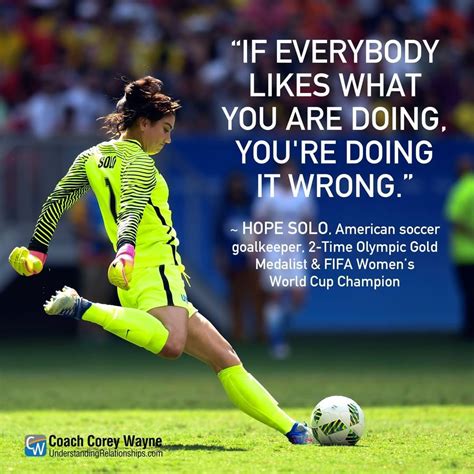 Soccer Quotes Hope Solo