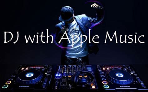 11 Best Dj Apps That Work With Apple Music
