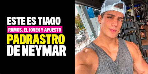Tiago Ramos Es El Nuevo Novio De La Mamá De Neymar