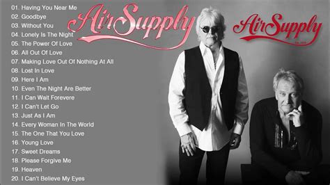 Air Supply Best Songs Lyrics Air Supply Greatest Hits Full Album