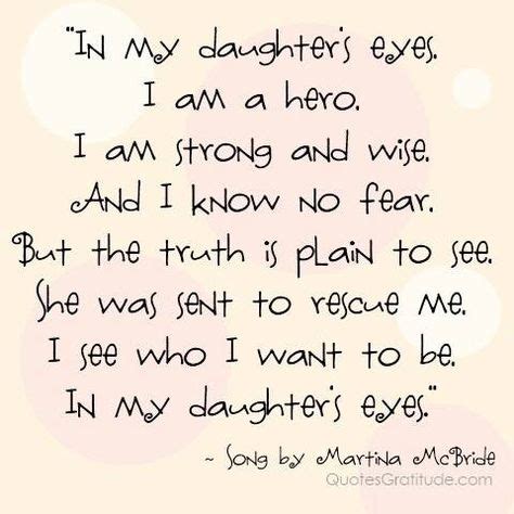 Probably won't use this but it made me cry. | Daughter quotes, I love my daughter, To my daughter