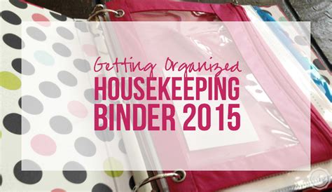 Housekeeping Binder 2015 Happily Ever After Etc