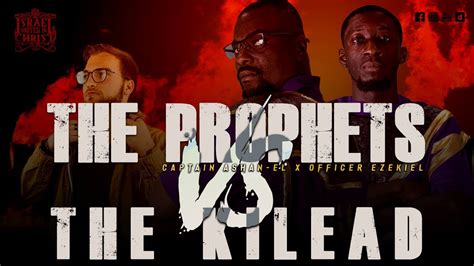 The Israelites The Prophets Vs The Kilead Youtube