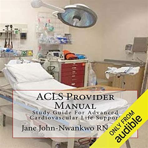 Advanced Cardiac Life Support Acls Provider Handbook