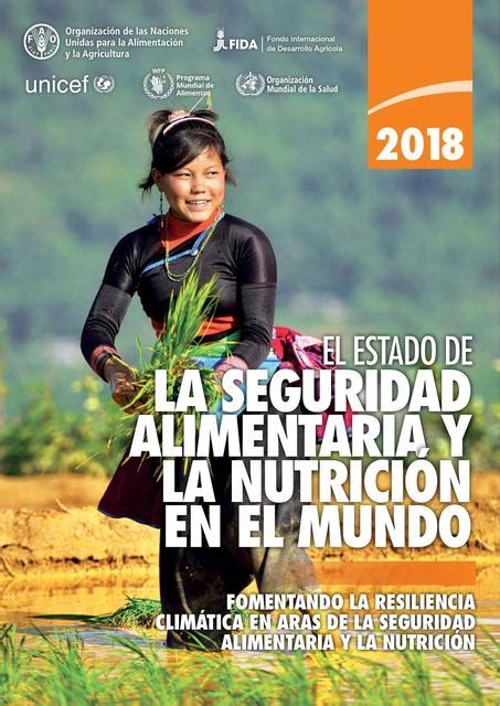 La Seguridad Alimentaria y la Nutrición en el Mundo