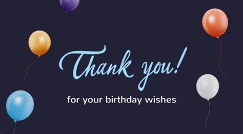 Thank you so much for the birthday wishes. Thank You for the Birthday Wishes! | 65 Truly Special Notes