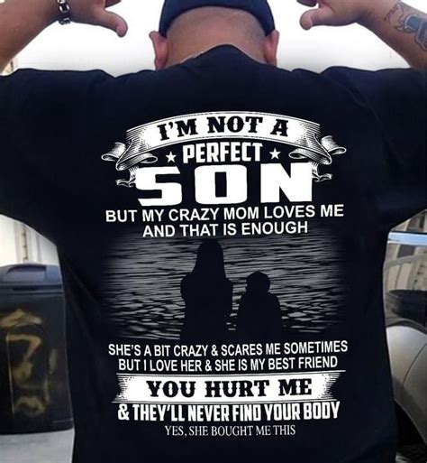 Im Not A Perfect Son But My Crazy Mom Love Me Shirt Mom And Son Shirt