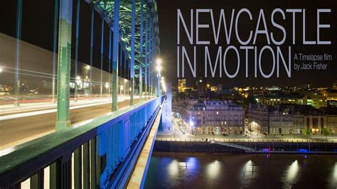 Newcastle In Motion Newcastle Gateshead Newcastle Gateshead