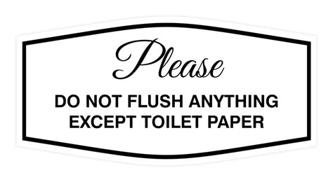 Fancy Please Do Not Flush Anything Except Toilet Paper Sign All Quality