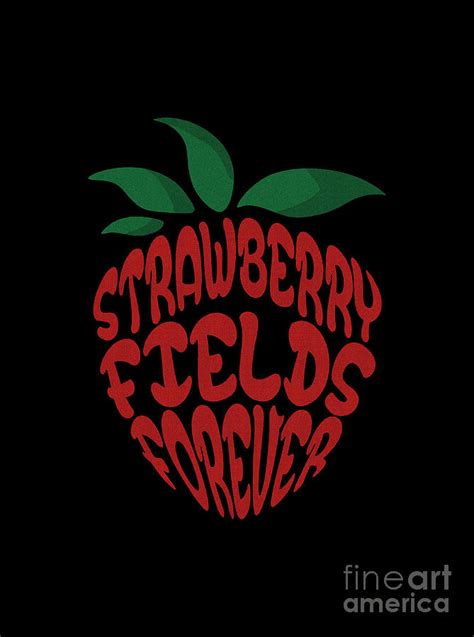 Strawberry Fields Forever Digital Art By Haspro Studio Fine Art America
