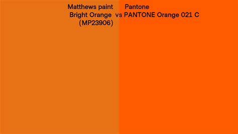 Matthews Paint Bright Orange Mp23906 Vs Pantone Orange 021 C Side By