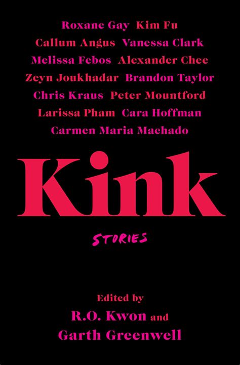 Kink Stories By Ro Kwon