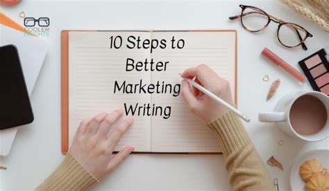 10 Steps To Better Marketing Writing Cooler Insights