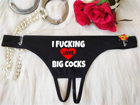 I Love Big Cocks Naughty Hotwife Panties Crotchless Panties Etsy
