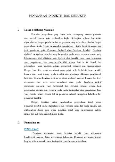 Sedangkan penalaran induktif adalah cara menarik kesimpulan yang bersifat umum dari menurut suriasumantri (dalam shofiah, 2007 :15) penalaran induktif adalah suatu proses berpikir yang. Penalaran induktif dan deduktif